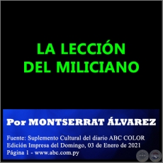 LA LECCIÓN DEL MILICIANO - Por MONTSERRAT ÁLVAREZ - Domingo, 03 de Enero de 2021